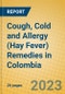 Cough, Cold and Allergy (Hay Fever) Remedies in Colombia - Product Thumbnail Image
