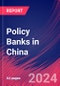 Policy Banks in China - Industry Market Research Report - Product Thumbnail Image