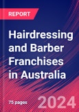 Hairdressing and Barber Franchises in Australia - Industry Market Research Report- Product Image