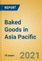 Baked Goods in Asia Pacific - Product Thumbnail Image