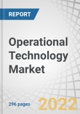 Operational Technology Market with COVID-19 Impact, by Components (Field Devices, Control Systems, & Services), Networking Technology, Industry (Process and Discrete), and Geography (North America, Europe, Asia Pacific, RoW) - Forecast to 2027- Product Image