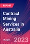 Contract Mining Services in Australia - Industry Market Research Report - Product Thumbnail Image