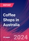 Coffee Shops in Australia - Market Research Report (2014-2029) - Product Image