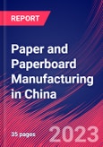 Paper and Paperboard Manufacturing in China - Industry Market Research Report- Product Image