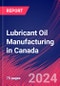 Lubricant Oil Manufacturing in Canada - Market Research Report (2014-2029) - Product Thumbnail Image