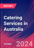 Catering Services in Australia - Industry Market Research Report- Product Image