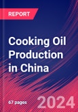 Cooking Oil Production in China - Industry Market Research Report- Product Image