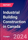 Industrial Building Construction in Canada - Market Research Report (2014-2029)- Product Image