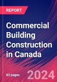 Commercial Building Construction in Canada - Market Research Report (2014-2029)- Product Image