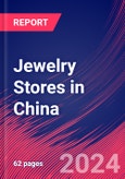 Jewelry Stores in China - Industry Market Research Report- Product Image