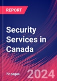 Security Services in Canada - Industry Market Research Report- Product Image