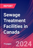 Sewage Treatment Facilities in Canada - Industry Market Research Report- Product Image