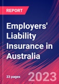 Employers' Liability Insurance in Australia - Industry Market Research Report- Product Image