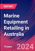 Marine Equipment Retailing in Australia - Market Research Report (2014-2029)- Product Image