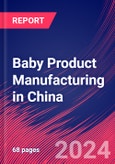 Baby Product Manufacturing in China - Industry Market Research Report- Product Image