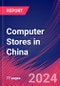 Computer Stores in China - Industry Market Research Report - Product Thumbnail Image