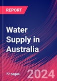 Water Supply in Australia - Industry Market Research Report- Product Image