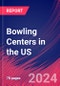 Bowling Centers in the US - Industry Market Research Report - Product Image