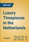 Luxury Timepieces in the Netherlands - Product Thumbnail Image