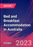 Bed and Breakfast Accommodation in Australia - Industry Market Research Report- Product Image