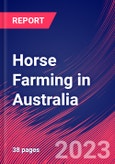 Horse Farming in Australia - Industry Market Research Report- Product Image