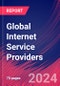 Global Internet Service Providers - Market Size, Industry Analysis, Trends and Forecasts (2024-2029) - Product Thumbnail Image