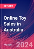 Online Toy Sales in Australia - Market Size, Industry Analysis, Trends and Forecasts (2024-2029)- Product Image