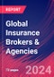 Global Insurance Brokers & Agencies - Market Size, Industry Analysis, Trends and Forecasts (2024-2029) - Product Image