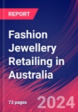 Fashion Jewellery Retailing in Australia - Market Size, Industry Analysis, Trends and Forecasts (2024-2029)- Product Image