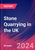 Stone Quarrying in the UK - Industry Market Research Report- Product Image