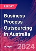 Business Process Outsourcing in Australia - Industry Market Research Report- Product Image