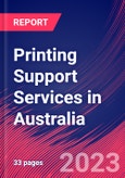 Printing Support Services in Australia - Industry Market Research Report- Product Image