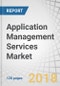 Application Management Services Market by Service (Application Portfolio Assessment, Application Modernization, Application Maintenance and Support, and Application Managed Services), Organization Size, Vertical, and Region - Global Forecast to 2022 - Product Thumbnail Image
