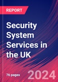 Security System Services in the UK - Industry Market Research Report- Product Image