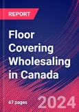 Floor Covering Wholesaling in Canada - Market Research Report (2014-2029)- Product Image