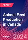 Animal Feed Production in Canada - Industry Market Research Report- Product Image