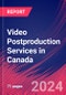 Video Postproduction Services in Canada - Industry Market Research Report - Product Thumbnail Image