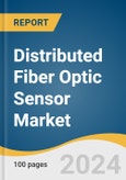 Distributed Fiber Optic Sensor Market Size, Share & Trends Analysis Report By Application, By Technology (Rayleigh Effect, Brillouin Scattering), By Vertical (Oil & Gas, Power & Utility), By Region, And Segment Forecasts, 2024 - 2030- Product Image