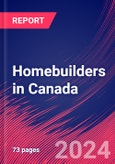 Homebuilders in Canada - Industry Market Research Report- Product Image