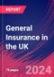 General Insurance in the UK - Industry Market Research Report - Product Image