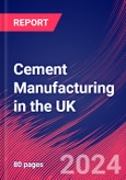 Cement Manufacturing in the UK - Industry Market Research Report- Product Image