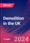 Demolition in the UK - Industry Market Research Report - Product Image