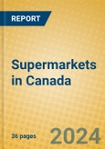 Supermarkets in Canada- Product Image