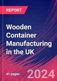 Wooden Container Manufacturing in the UK - Industry Market Research Report- Product Image