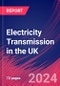 Electricity Transmission in the UK - Market Research Report (2014-2029) - Product Image