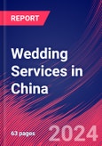 Wedding Services in China - Industry Market Research Report- Product Image