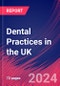 Dental Practices in the UK - Industry Market Research Report - Product Image