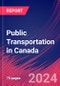 Public Transportation in Canada - Market Research Report (2014-2029) - Product Thumbnail Image