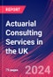 Actuarial Consulting Services in the UK - Market Research Report (2014-2029) - Product Thumbnail Image