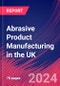 Abrasive Product Manufacturing in the UK - Industry Market Research Report - Product Thumbnail Image